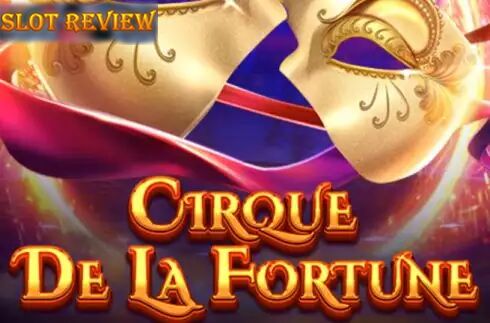 Cirque De La Fortune slot